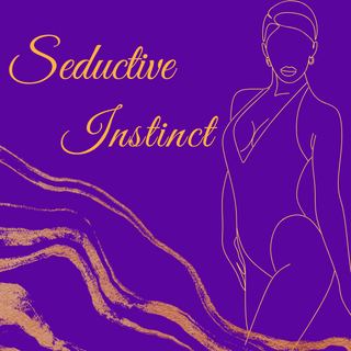Seductive Insticts